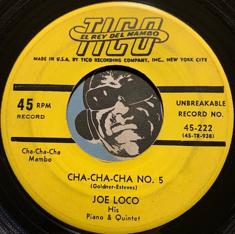 Joe Loco - Hallelujah b/w Cha Cha Cha No 5 - Tico #222 - Latin
