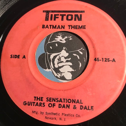 Dan & Dale - Batman Theme b/w Robin's Theme - Tifton #125 - Surf