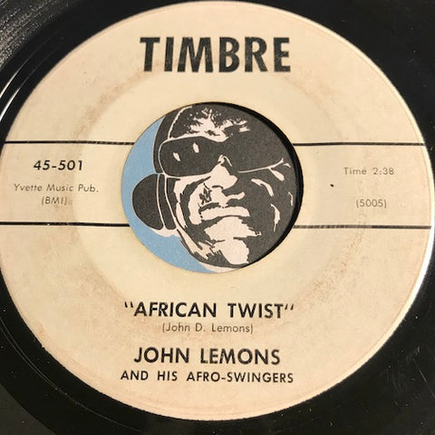 John Lemons & His Afro Swingers - African Twist b/w La Wanda - Timbre #502 - Latin Jazz - Jazz Mod