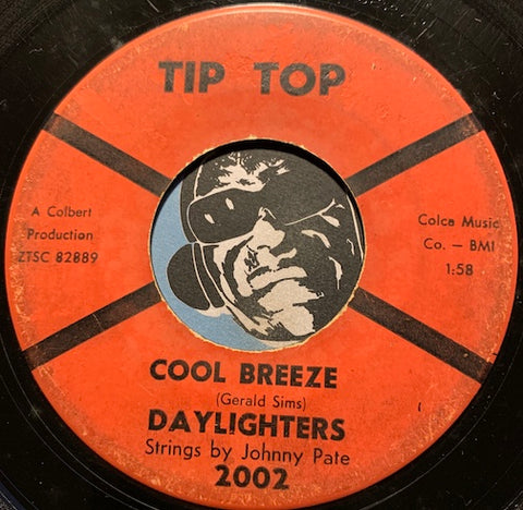 Daylighters - Cool Breeze b/w Baby I Love You - Tip Top #2002 - Sweet Soul - R&B Soul