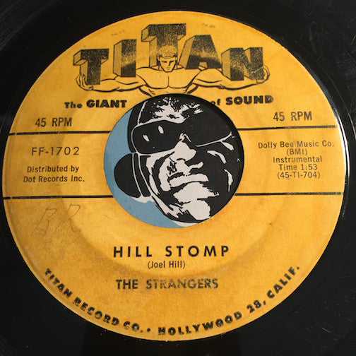 Strangers - Hill Stomp b/w A Lost Soul - Titan #1702 - Surf