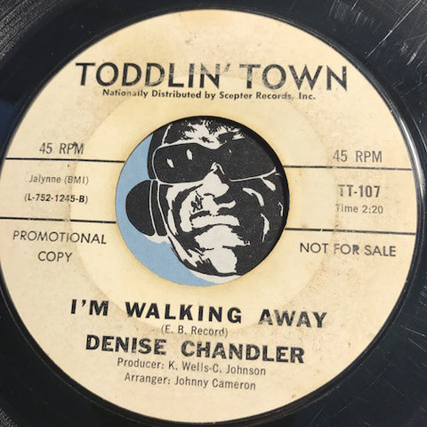 Denise Chandler - I'm Walking Away b/w Love Is Tears - Toddlin Town #107 - Northern Soul
