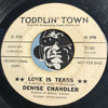 Denise Chandler - I'm Walking Away b/w Love Is Tears - Toddlin Town #107 - Northern Soul