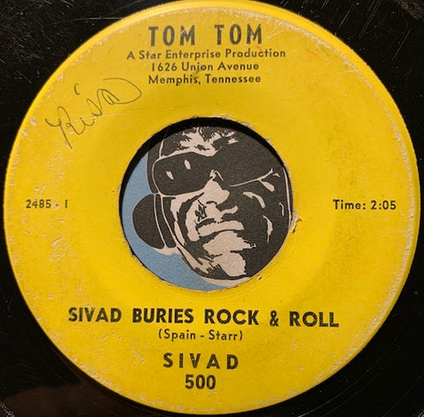 Sivad - Sivad Buries Rock & Roll b/w Dickey Drackeller - Tom Tom #500 - Novelty - Rock n Roll
