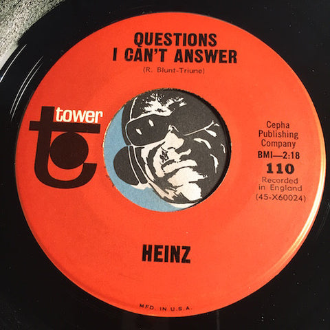 Heinz - The Beating Of My Heart b/w Questions I Can't Answer - Tower #110 - Rock n Roll