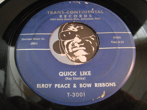 Elroy Peace & Bow Ribbons - Quick Like b/w Hey Diddle Diddle - Trans-Continental #3001 - R&B Rocker