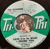 Spinners - Love (I'm So Glad I Found You) b/w Sudbuster - Tri-Phi #1004 - Motown - R&B Soul