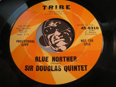 Sir Douglas Quintet - The Tracker b/w Blue Norther - Tribe #8310 - Garage Rock