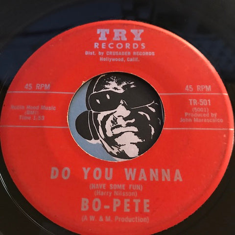 Bo-Pete - Do You Wanna (Have Some Fun) b/w Groovy Little Suzie - Try #501 - Garage Rock