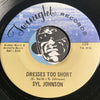 Syl Johnson - Dresses Too Short b/w I Can Take Care Of Business - Twinight #110 - Funk