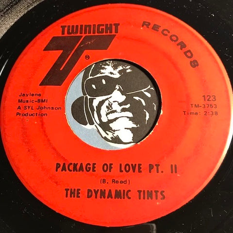 Dynamic Tints - Package Of Love pt.1 b/w pt.2 - Twinight #123 - Sweet Soul - Modern Soul