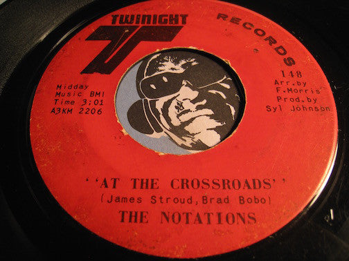 Notations - A New Day b/w At The Crossroads - Twinight #148 - Sweet Soul - Modern Soul