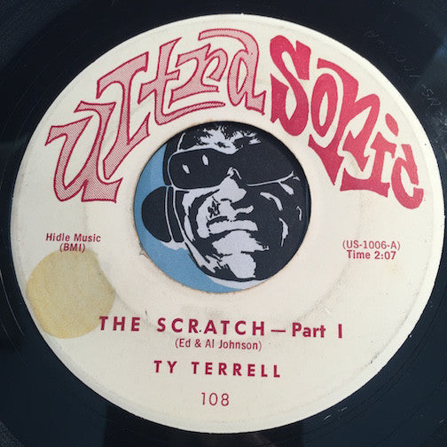 Ty Terrell - The Scratch pt.1 b/w pt.2 - Ultra Sonic #108 - R&B Mod