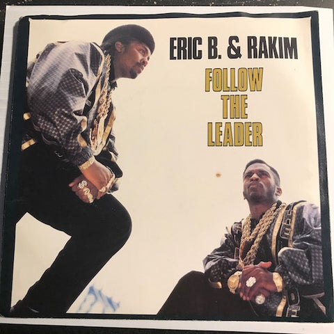 Eric B & Rakim - Follow The Leader b/w same (acappella) - Uni #50003 - Rap