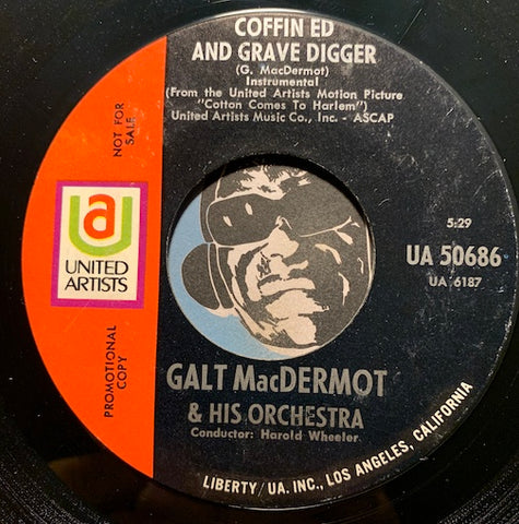 Galt MacDermot - Cotton Comes To Harlem b/w Coffin Ed And Grave Digger - United Artists #50686 - Funk