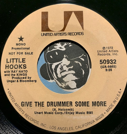 Little Hooks - Give The Drummer Some More b/w I Don't Want To Leave You - United Artists #50932 - Funk