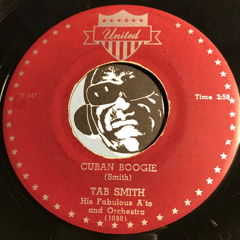 Tab Smith - Cuban Boogie b/w My Mother's Eyes - United #147 - Jazz - R&B