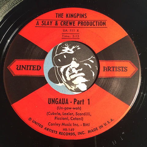 Kingpins - Ungaua pt.1 b/w pt.2 - United Artists #111 - R&B Rocker - Popcorn Soul