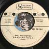 Fantastics - Dancing Doll b/w I Told You Once - United Artists #309 - Doowop