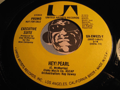Executive Suite - Hey Pearl (stereo) b/w same (mono) - United Artists #625 - Sweet Soul