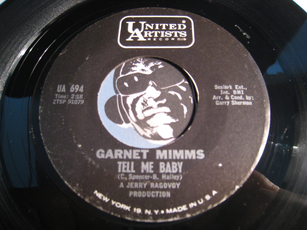Garnet Mimms - Tell Me Baby b/w Anytime You Want Me - United Artists #694 - Northern Soul