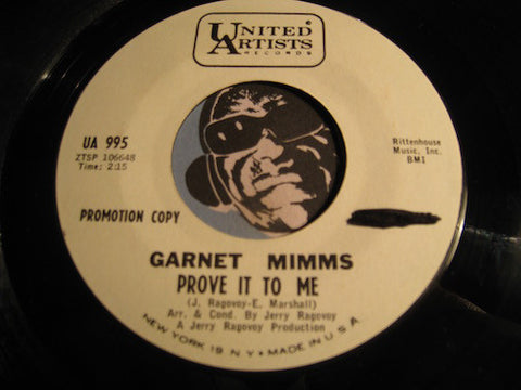 Garnet Mimms - Prove It To Me b/w I'll Take Good Care Of You - United Artists #995 - Northern Soul