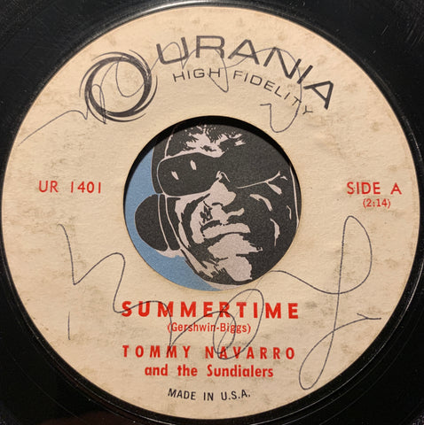 Tommy Navarro & Sundialers - Summertime b/w I'll Be Satisfied - Urania #1401 - Northern Soul