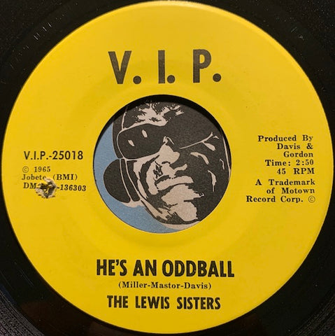 Lewis Sisters - He's An Oddball b/w By Some Chance - VIP #25018 - Northern Soul