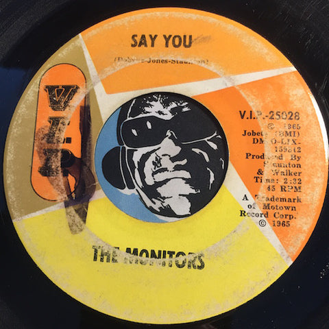 Monitors - Say You b/w All For Someone - VIP #25028 - Motown - Northern Soul