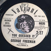 George Freeman - You Guessed It b/w Come To Me - Valiant #6035 - Northern Soul