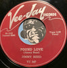 Jimmy Reed - Found Love b/w Where Can You Be - Vee Jay #347 - Blues