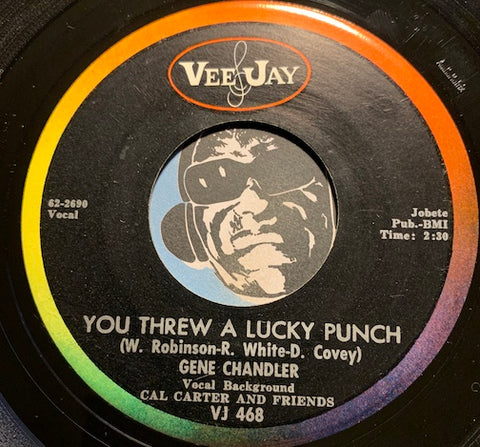 Gene Chandler - You Threw A Lucky Punch b/w Rainbow - Vee Jay #468 - East Side Story - R&B Soul