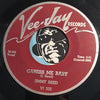 Jimmy Reed - Baby What You Want Me To Do b/w Caress Me Baby - Vee Jay #333 - Blues