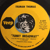 Truman Thomas - Funky Broadway b/w Respect - Veep #1277 - Funk