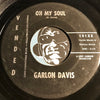 Garlon Davis - Oh My Soul b/w Stop Crying - Vended #101 - R&B Soul - R&B Blues