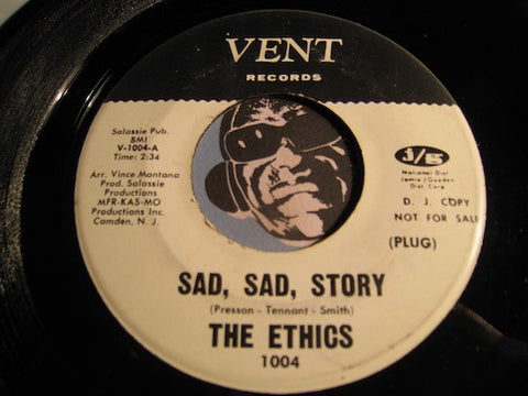 Ethics - Sad Sad Story b/w Searching - Vent #1004 - Sweet Soul
