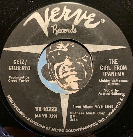 Getz / Gilberto - The Girl From Ipanema b/w Blowin In The Wind - Verve #10323 - Latin Jazz