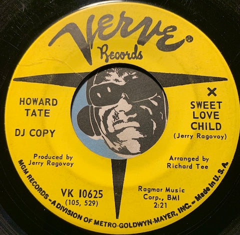 Howard Tate - Sweet Love Child b/w I'm Your Servant - Verve #10625 - Funk - R&B Soul