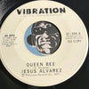 Jesus Alvarez - Queen Bee b/w same - Vibration #534 - Funk Disco - Modern Soul