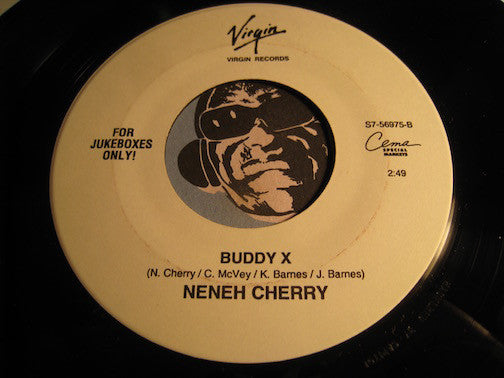 Neneh Cherry - Buddy X b/w Trout - Virgin #56975 - Rap
