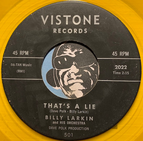 Billy Larkin - That's A Lie b/w Looking - Vistone #2022 - R&B - Jazz - Colored Vinyl