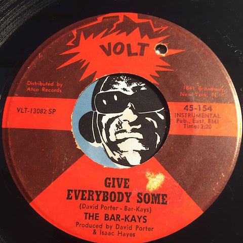 Bar-Kays - Give Everybody Some b/w Don't Do That - Volt #154 - Funk
