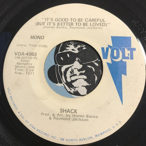 Shack - It's Good To Be Careful (But It's Better To Be Loved) b/w same - Volt #4063 - Funk