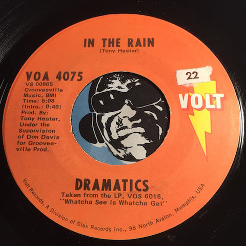 Dramatics - In The Rain b/w (Gimme Some) Good Soul Music - Volt #4075 - Funk - Sweet Soul