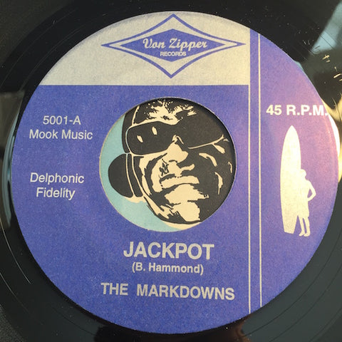 Markdowns - Jackpot b/w Lil Rhonda - Von Zipper #5001 - Surf