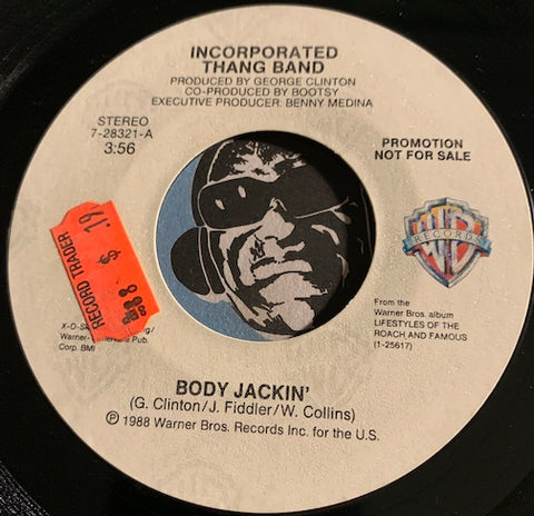 Incorporated Thang Band - Body Jackin b/w same - WB #28321 - Funk