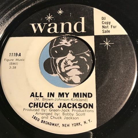 Chuck Jackson - And That's Saying A Lot b/w All In My Mind - Wand #1119 - R&B Soul