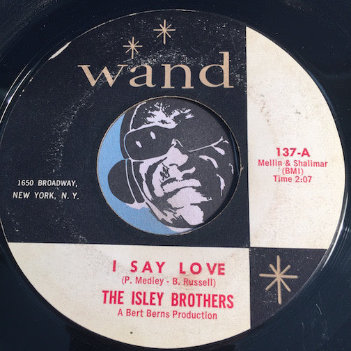 Isley Brothers - I Say Love b/w Hold On Baby - Wand #137 - R&B Soul