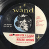 Maxine Brown - One Step At A Time b/w Anything For A Laugh - Wand #185 - Northern Soul