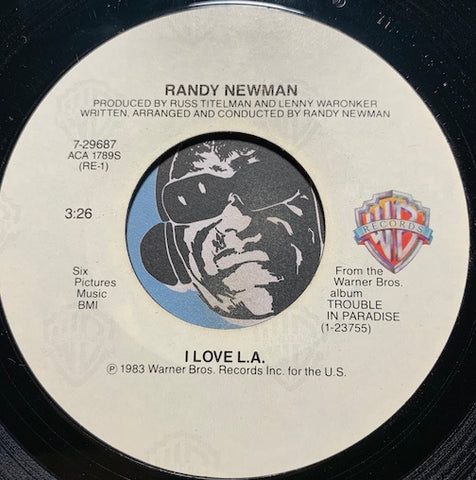 Randy Newman - I Love L.A. b/w Song For The Dead - Warner Bros #29687 - Rock n Roll - 80's